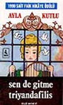 Sen De Gitme Triyandafilis