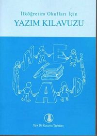 Yazım Kılavuzu / İlköğretim Okulları İçin