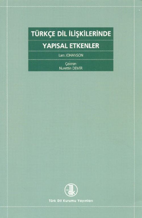 Türkçe Dil İlişkilerinde Yapısal Etkenler