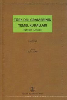Türk Dili Gramerinin Temel Kuralları (Türkiye Türkçesi)