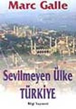 Sevilmeyen Ülke Türkiye