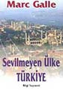Sevilmeyen Ülke Türkiye