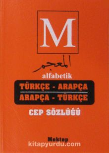 Alfabetik Türkçe-Arapça Arapça-Türkçe Cep Sözlüğü - Kolektif