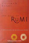 The Soul of Rumi & A New Collection of Ecstatic Poems