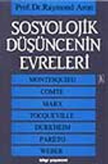 Sosyolojik Düşüncenin Evreleri