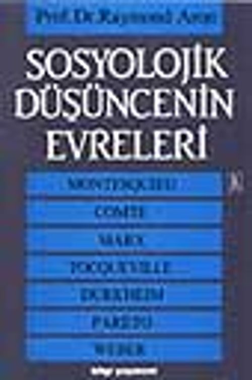 Sosyolojik Düşüncenin Evreleri