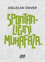 Spontanlığını Muhafaza