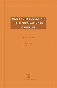 Kuzey Türk Boylarının Halk Edebiyatından Örnekler