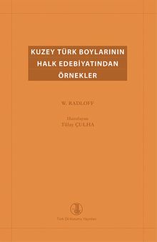 Kuzey Türk Boylarının Halk Edebiyatından Örnekler