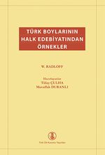 Türk Boylarının Halk Edebiyatından Örnekler