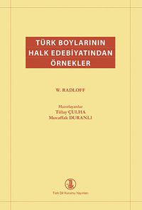 Türk Boylarının Halk Edebiyatından Örnekler