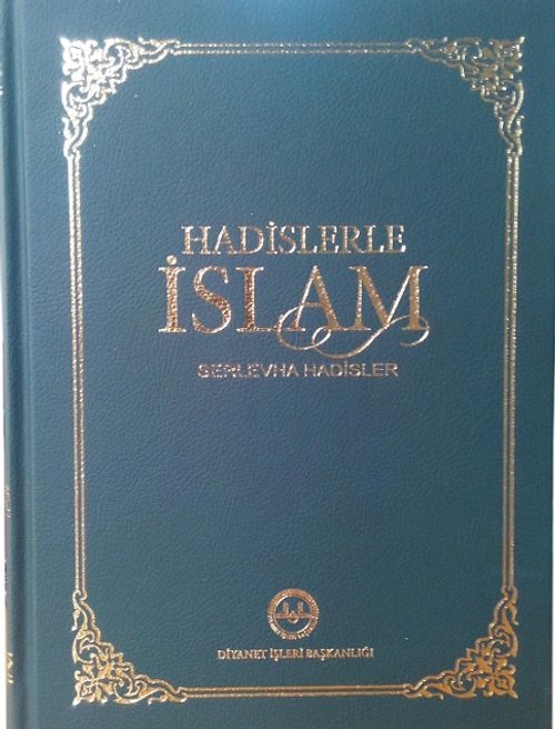 Hadislerle İslam Serlevha Hadisler (Orta Boy Tek Cilt)