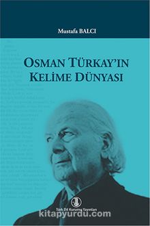 Osman Türkay'ın Kelime Dünyası