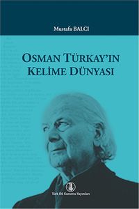 Osman Türkay'ın Kelime Dünyası