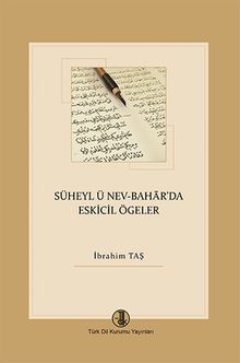Süheyl ü Nev - Bahar'da Eskicil Ögeler