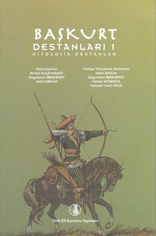 Başkurt Destanları 1 (Mitolojik Destanlar)