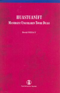 Huastuanift - Manihaist Uygurların Tövbe Duası