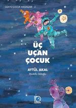 Üç Uçan Çocuk