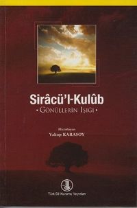 Siracü'l-Kulub & Gönüllerin Işığı