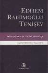 Edhem Rahimoğlu Tenişev Doğumunun 90. Yılına Armağan