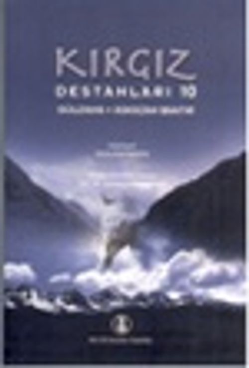 Kırgız Destanları 10 & Güldana - Askazan Baatır