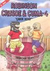 Robinson Crusoe ve Cuma-4 / &Ccedil;akır Keyif