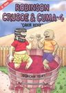 Robinson Crusoe ve Cuma 4 / Çakır Keyif