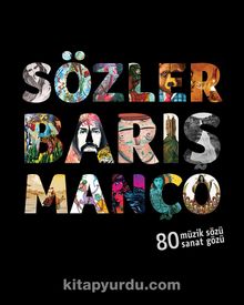Sözler Barış Manço & 80 Müzik Sözü 80 Sanat Gözü 