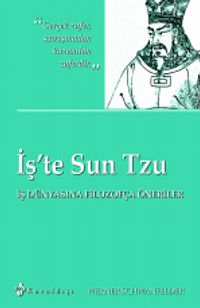 İş'te Sun Tzu & İş Dünyasına Filozofça Öneriler