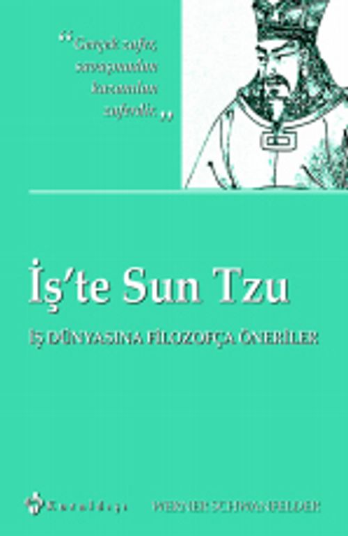 İş'te Sun Tzu & İş Dünyasına Filozofça Öneriler