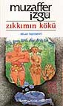 Zıkkımın Kökü - Muzaffer İzgü