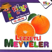 Lezzetli Meyveler - Niloya ile Bak Öğren (12-48 Ay)