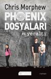 Phoenix Dosyaları -4 / Yeraltı