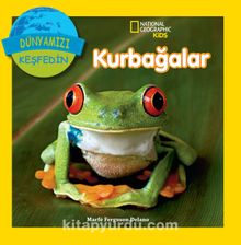 National Geographic Kids -Kurbağalar - Marfe Ferguson Delano
