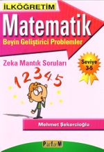 İlköğretim Matematik  Beyin Geliştirici Problemler Zeka Mantık Soruları Seviye 3-5
