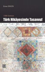 1980 Sonrası Türk Hikayesinde Tasavvuf