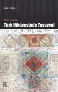 1980 Sonrası Türk Hikayesinde Tasavvuf