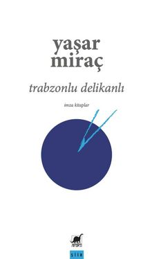 Trabzonlu Delikanlı - Yaşar Miraç