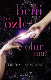 Beni Özle Olur mu?