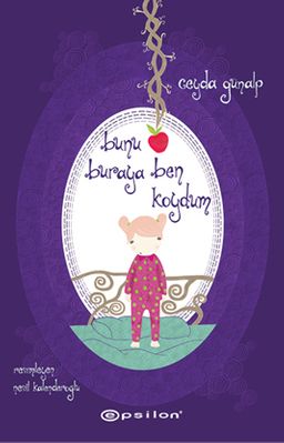 Bunu Buraya Ben Koydum (Ciltli)