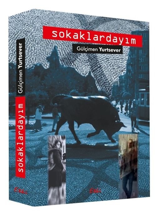 Sokaklardayım