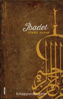 İbadet - Yüksel Kanar