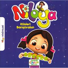 Niloya - Küsleri Barıştıralım