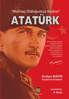 Muhtaç Olduğumuz Kudret  Atatürk