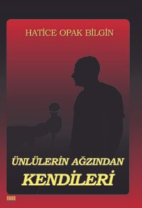 Ünlülerin Ağzından Kendileri