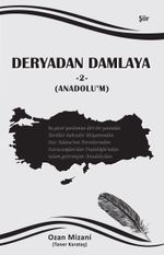 Deryadan Damlaya 2 (Anadolu'm)