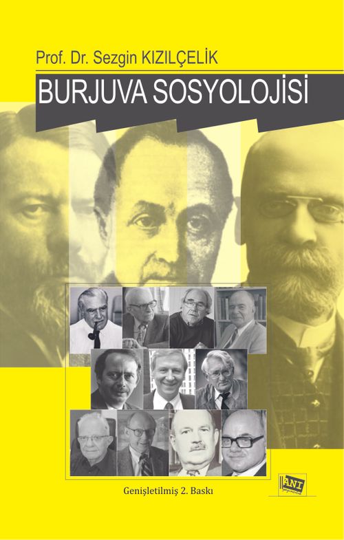 Burjuva Sosyolojisi / Batı Sosyolojisini Yeniden Düşünmek Cilt.2