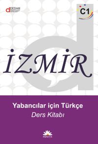 İzmir & Yabancılar İçin Türkçe Ders Kitabı C1