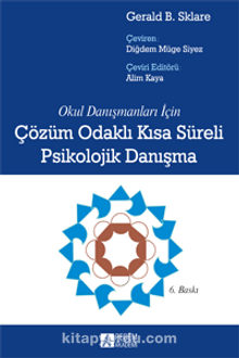 Çözüm Odaklı Kısa Süreli Psikolojik Danışma - Gerald B. Sklare