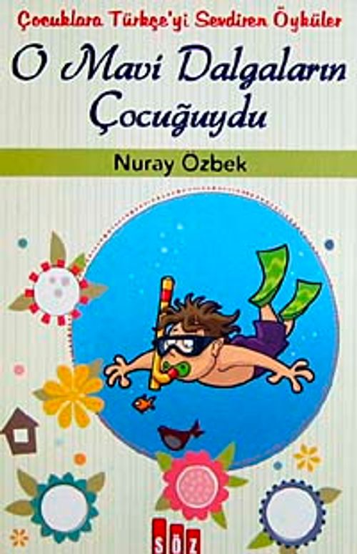 O Mavi Dalgaların Çocuğuydu